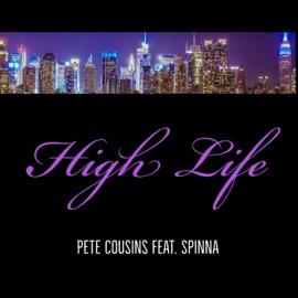 High Life (feat. Spinna) Pete Cousins