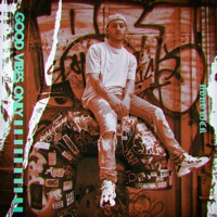 Good Vibes Only - Single - Nbhd Nick