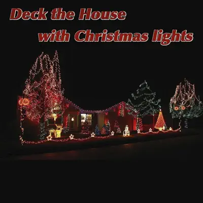 Deck the House with Christmas Lights - Single - K1