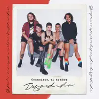 Despedida — francisco, el hombre