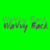 WaVvy Back - Single