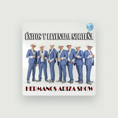 Listen to Hermanos Ariza Show, watch music videos, read bio, see tour dates & more!