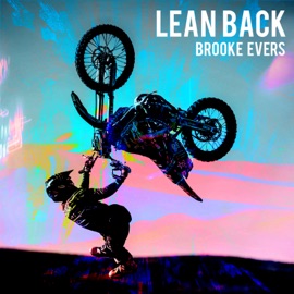 Lean Back Brooke Evers