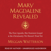 Mary Magdalene Revealed - Meggan Watterson Cover Art