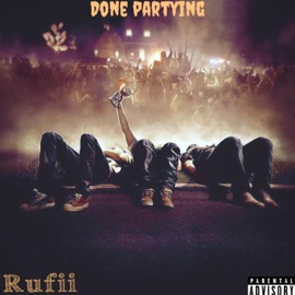 Done Partying Rufii