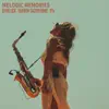 Melodic Memories