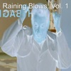 Raining Blows: Vol. 1