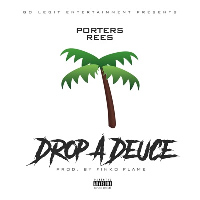 Drop a Deuce - Single