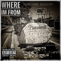 Where I'm From - Single - First One