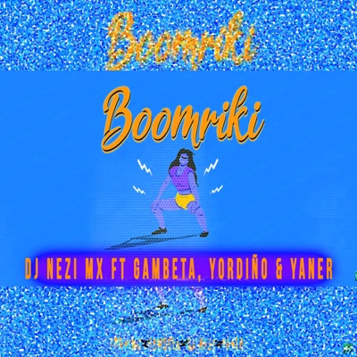 Boomriki (feat. Gambeta, Yordiño & Yaner) - Single