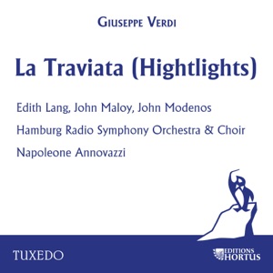 Verdi: La Traviata (Highlights)