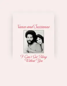 Listen to Vance And Suzzanne, watch music videos, read bio, see tour dates & more!