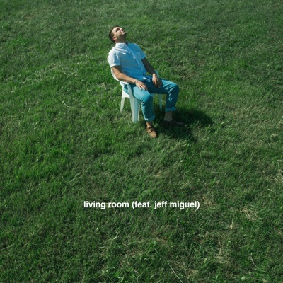 living room (feat. Jeff Miguel) - Single