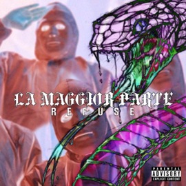 La Maggior Parte Refuse