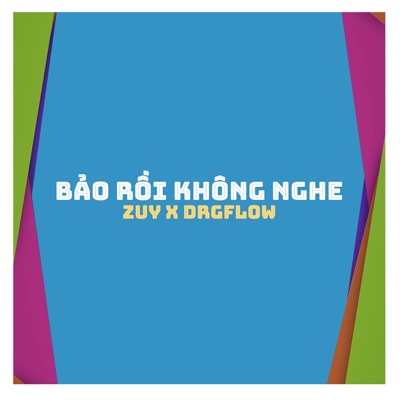 Bảo Rồi Không Nghe - Single