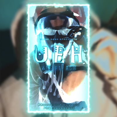 Ueh (feat. A$h) - Single