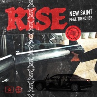 RISE (feat. TRENCHES) - Single - New Saint