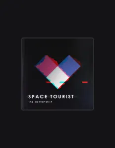 收听 Space Tourist、观看音乐视频、阅读小传、查看巡演日期等 ！