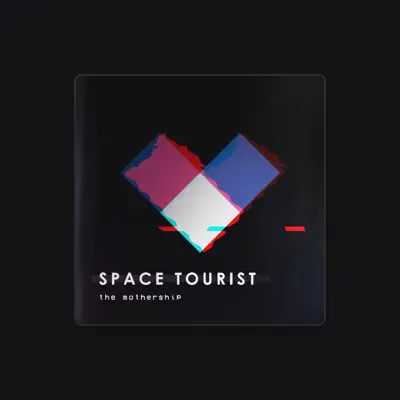 Listen to Space Tourist, watch music videos, read bio, see tour dates & more!