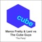 The Party (The Cube Guys Mix) - Marco Fratty & Leni lyrics