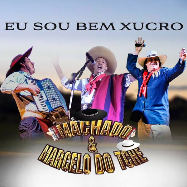 Eu Sou Bem Xucro (feat. Walter Moraes)