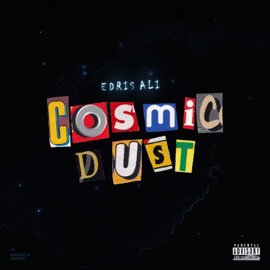 Cosmic Dust Edris Ali