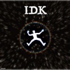 Idk - Single