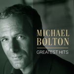 Michael Bolton: Greatest Hits
