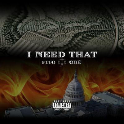 I Need That (feat. Fito Corleone) - Single