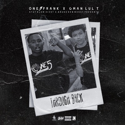 Throwback (feat. Gman Lul T) - Single