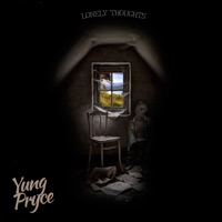 Lonely Thoughts - Single - Yung Pryce