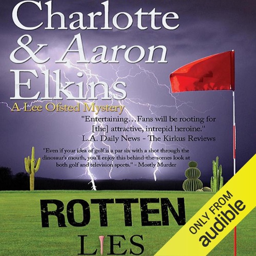 Rotten Lies: A Lee Ofsted Mystery (Unabridged) cover