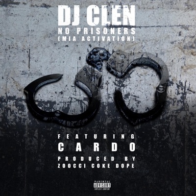 No Prisoners (feat. Cardo) - Single