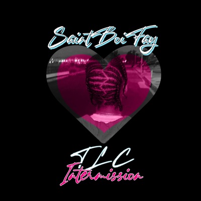 TLC : Intermission - EP