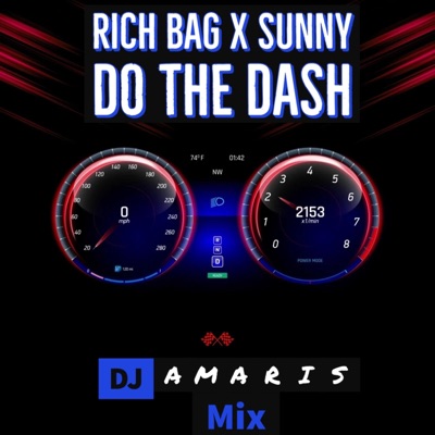 Do The Dash (Dj Amaris Mix) (feat. Itsahsunnyworld) - Single