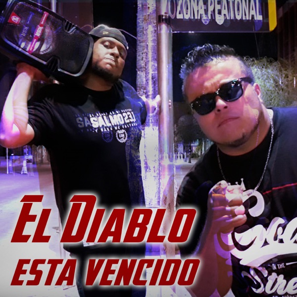 El Diablo Esta Vencido (feat. TNK) - Single - Armc el de la Voz Aspera