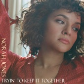 Tryin' To Keep It Together artwork