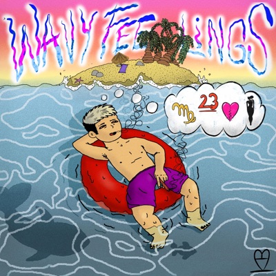 Wavy Feelings - EP