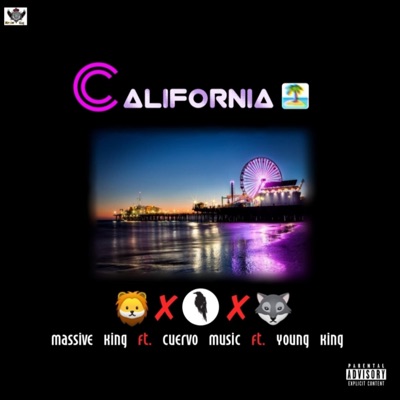 California (feat. Cuervo Music & Young King) - Single