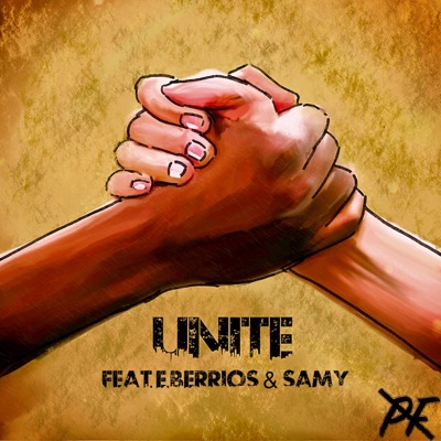 Unite (feat. E.Berrios & SAMY) - Single