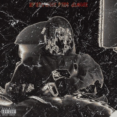 Everyone Dies Alone - Single