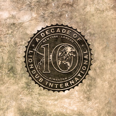 A Decade of Liondub, Vol. 1: Past