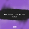 My Soul to Keep