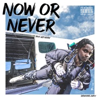 Now or Never - Dewkavel Wavy