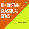 Hindustani Classical Gems - Various Artists