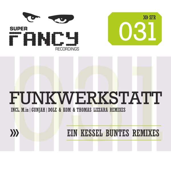 Ein Kessel Buntes - The Remixes - EP