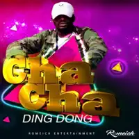 Cha Cha — Ding Dong