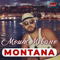 Montana - Single - Mouh Milano