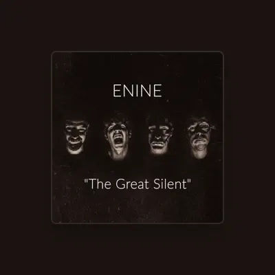 Listen to Enine, watch music videos, read bio, see tour dates & more!