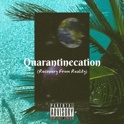 Quarantinecation - EP